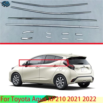 A Toyota Aqua XP210 2021 2022 Autó Tartozékok Rozsdamentes Acél Ablak Díszítés Ablak Szalag Berendezés